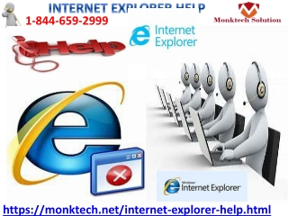 Internet Explorer Help is highly effective in resolving errors 1844-659-2999