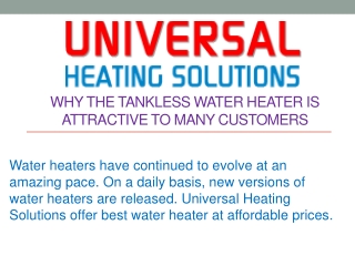 why the tankless water heater is attractive to many customers