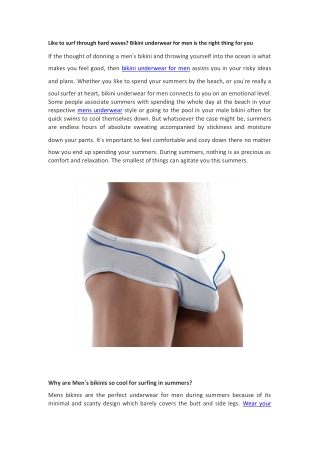 Like to surf through hard waves? Bikini underwear for men is the right thing for you