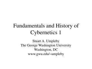 Fundamentals and History of Cybernetics 1