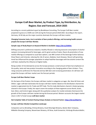 Europe Craft Beer Market, by Product Type, by Distribution, by Region; Size and Forecast, 2014-2025