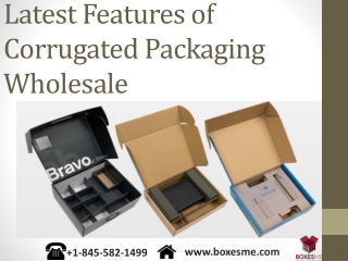 Latest Features of Corrugated Packaging Wholesale