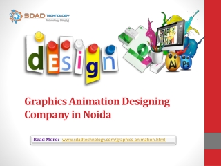 Best Graphics Animation Designing Company in Noida- SDAD Technology