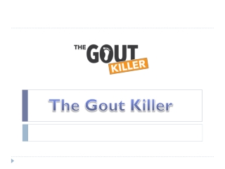 The Gout Killer