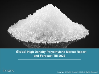 High Density Polyethylene Market Share, Size, Trends, Growth, Region | Industry Report By 2023