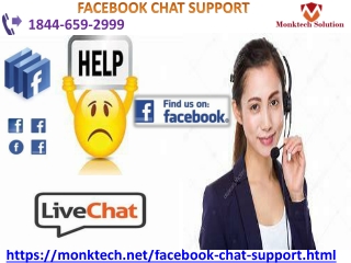 Facebook Chat Support provides prompt customer support service 1844-659-2999