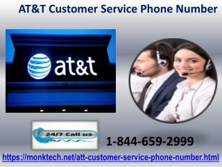 Our AT&T Customer Service Phone Number 1-844-659-2999 is 100% reliable
