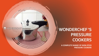 Wonderchef's Non-Stick Pressure Cookers