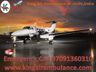 Safe patients Transportation Facility-King Air Ambulance in Delhi