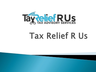 Financial Tax Consultant Company - Tax Relief R Us