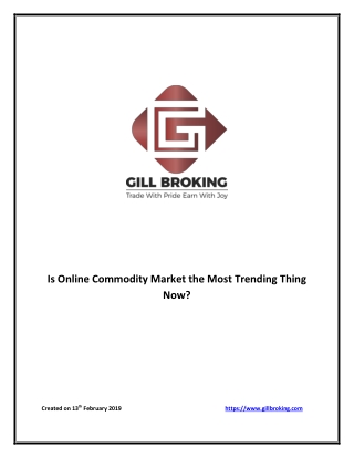 Is Online Commodity Market the Most Trending Thing Now?