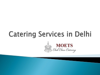 Catering services in Delhi