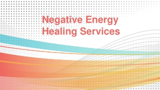 Negative Energy Healing Services