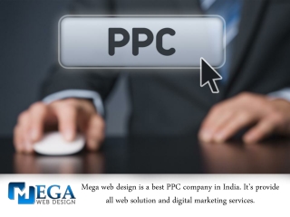 Maximize Your Company Sale by PPC Service - Mega Web Design