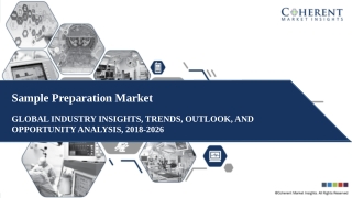 Sample Preparation Market: Moving Towards a Brighter Future