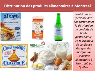 Distribution des produits alimentaires à Montréal