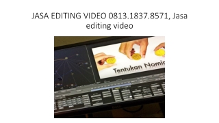 JASA EDITING VIDEO 0813.1837.8571, Jasa editing video