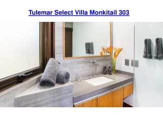 Tulemar select villa monkitail