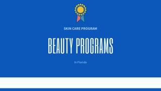 Skin Care Beauty Programs in Florida