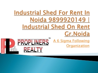 Industrial shed for rent in noida 9899920149 industrial shed on rent gr.noida