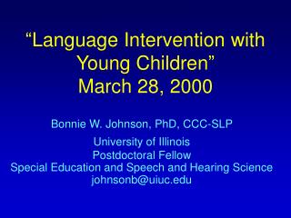 “Language Intervention with Young Children” March 28, 2000