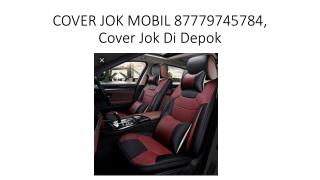 COVER JOK MOBIL 87779745784, Cover Jok Di Depok