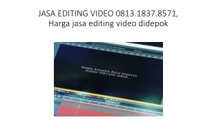 JASA EDITING VIDEO 0813.1837.8571, Harga jasa editing video didepok