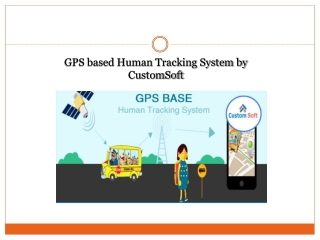 GPS based Human Tracking System by CustomSoft