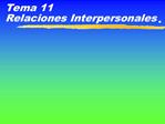 Tema 11 Relaciones Interpersonales