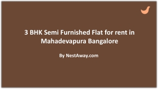 Semi Furnished Flat for rent in Mahadevapura Bangalore