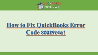 How to Fix QuickBooks Error Code 80029c4a?