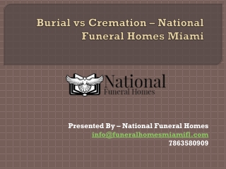 Burial vs Cremation – Funeralhomesmiamifl.com