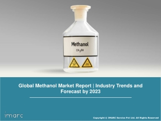 Methanol Market: Global Industry Trends, Growth, Share, Size, Region By Demand and Forecast Till 2023