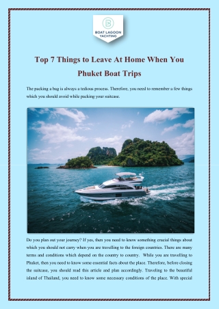 Top 7 Things to Leave At Home When You Phuket Boat Trips