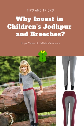 Why Invest in Children’s Jodhpur and Breeches?