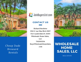 Cheap Dade Broward Rentals.-Wholesale Home Sales, LLC