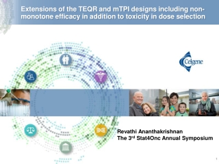 Revathi Ananthakrishnan The 3 rd Stat4Onc Annual Symposium