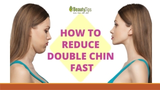 How to Get Rid of Double Chin Fast