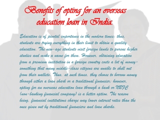 Benefits of opting for an overseas education loan in India.