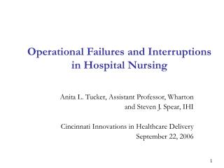 Operational Failures and Interruptions in Hospital Nursing