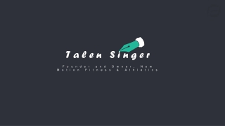 Talen Singer - Founder of New Motion Fitness & Athletics