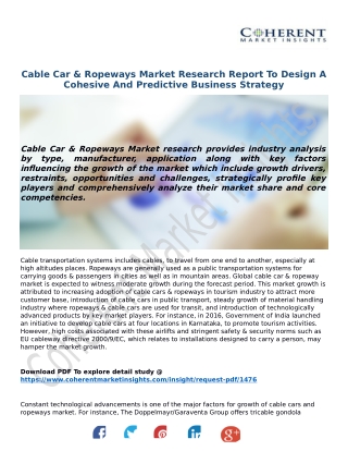 Cable Car & Ropeways Market Research Report To Design A Cohesive And Predictive Business Strategy