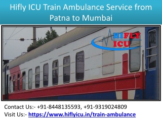 Affordable Price ICU Train Ambulance Service From Patna to Mumbai By Hilfy ICU