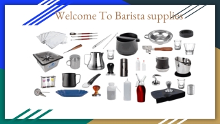 Barista Supplies The Leading Wholsale Coffee Supplier