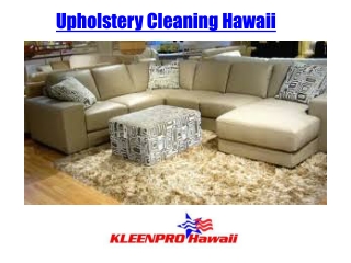 Upholstery Cleaning Hawaii