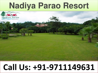 Nadiya Parao Resort