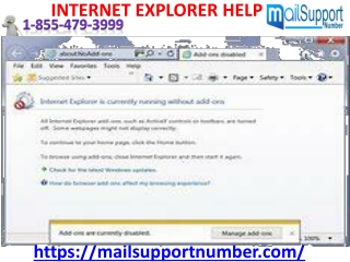 Internet Explorer Help is available 24/7 1-855-479-3999