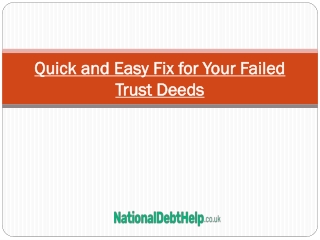 Quick and Easy Fix for Your Failed Trust Deeds