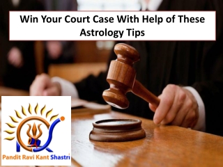 Win Your Court Case With Help of These Astrology Tips