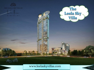 The Leela Sky Villa in Delhi